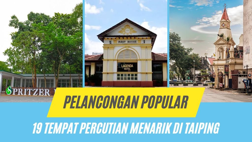 Cover Tempat Menarik Di Taiping