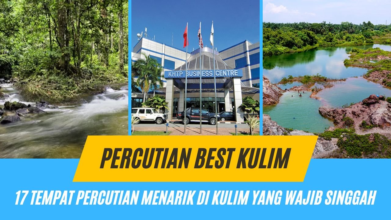 Cover Tempat Menarik di Kulim