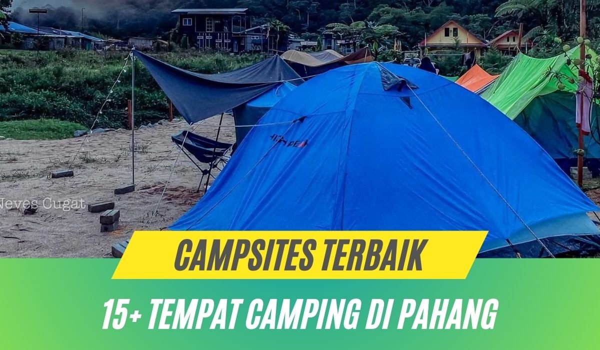 Cover Tempat Camping di Pahang