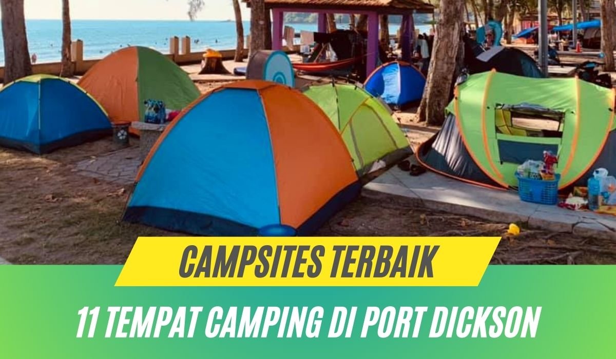 Cover Tempat Camping di Port Dickson