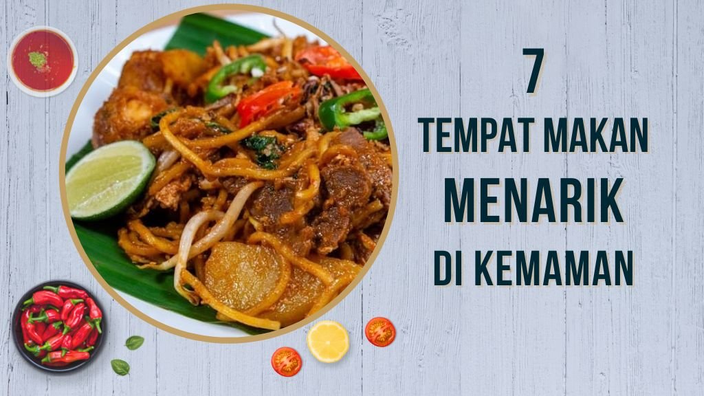 Cover Tempat Makan Menarik Di Kemaman