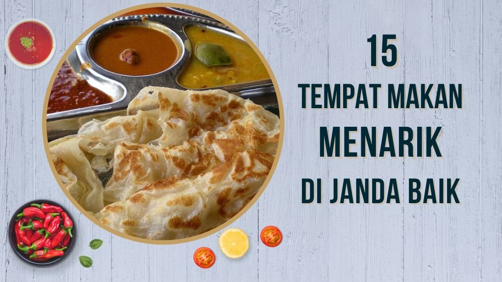 Cover Tempat Makan Menarik di Janda Baik
