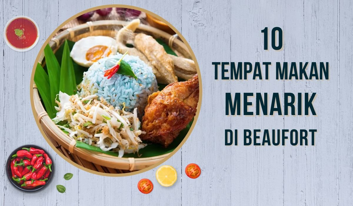 Cover Tempat Makan Menarik di Beaufort