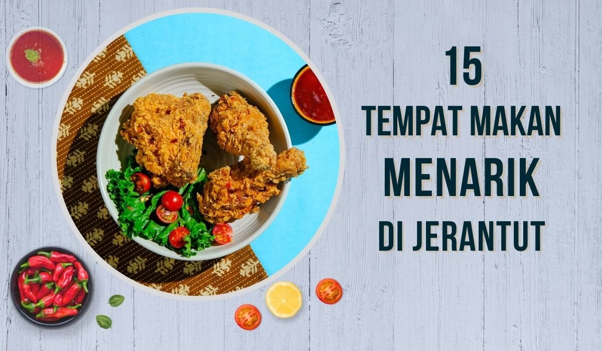 Cover Tempat Makan Menarik Di Jerantut