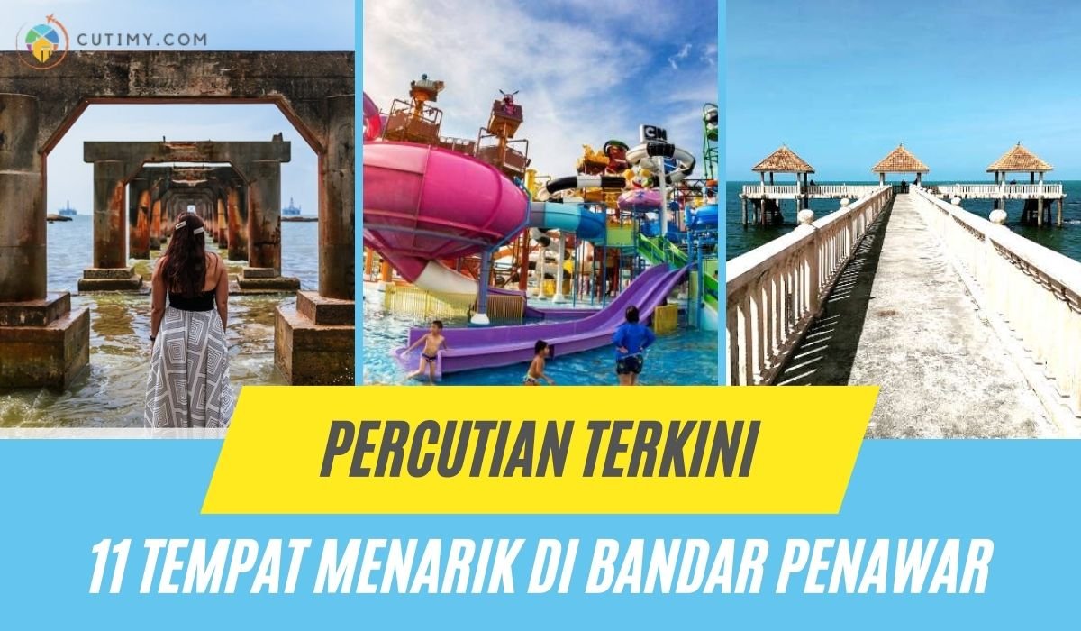 Cover tempat menarik di bandar penawar