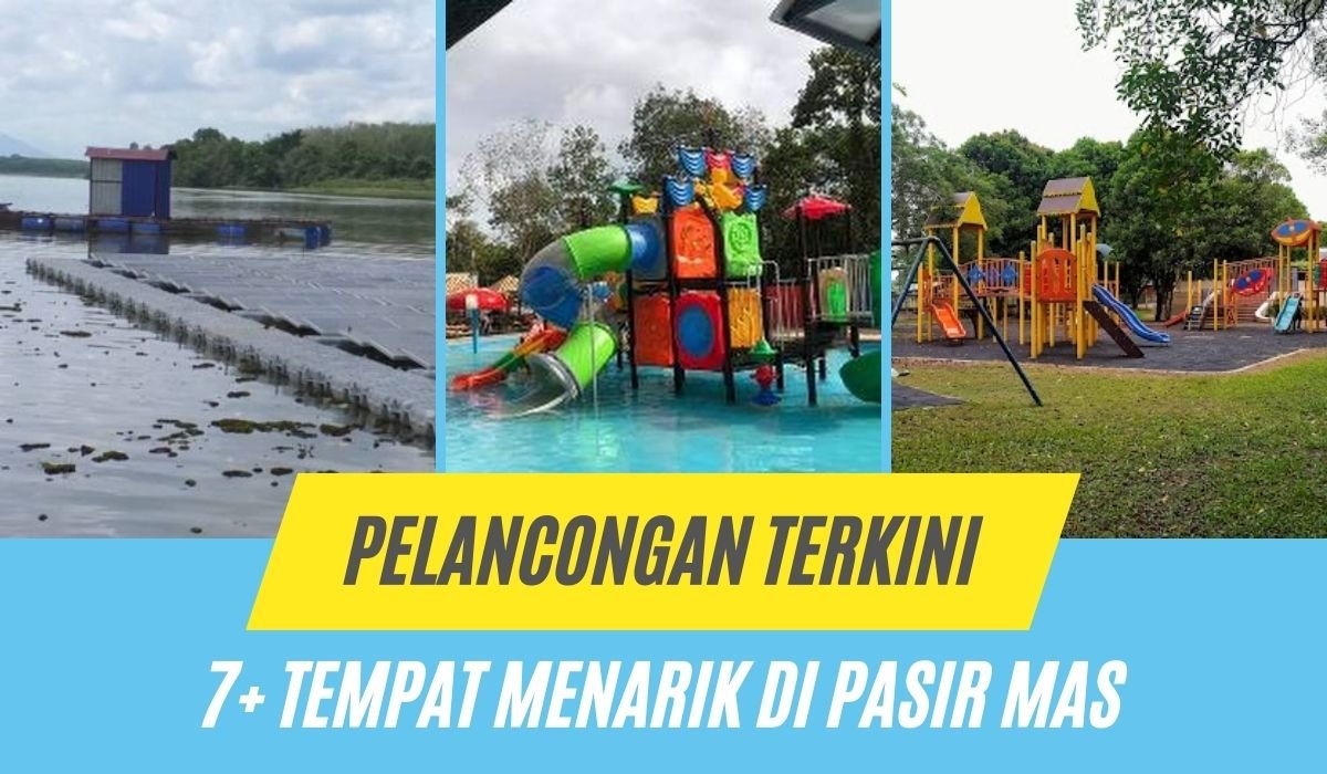 Cover tempat menarik di pasir mas