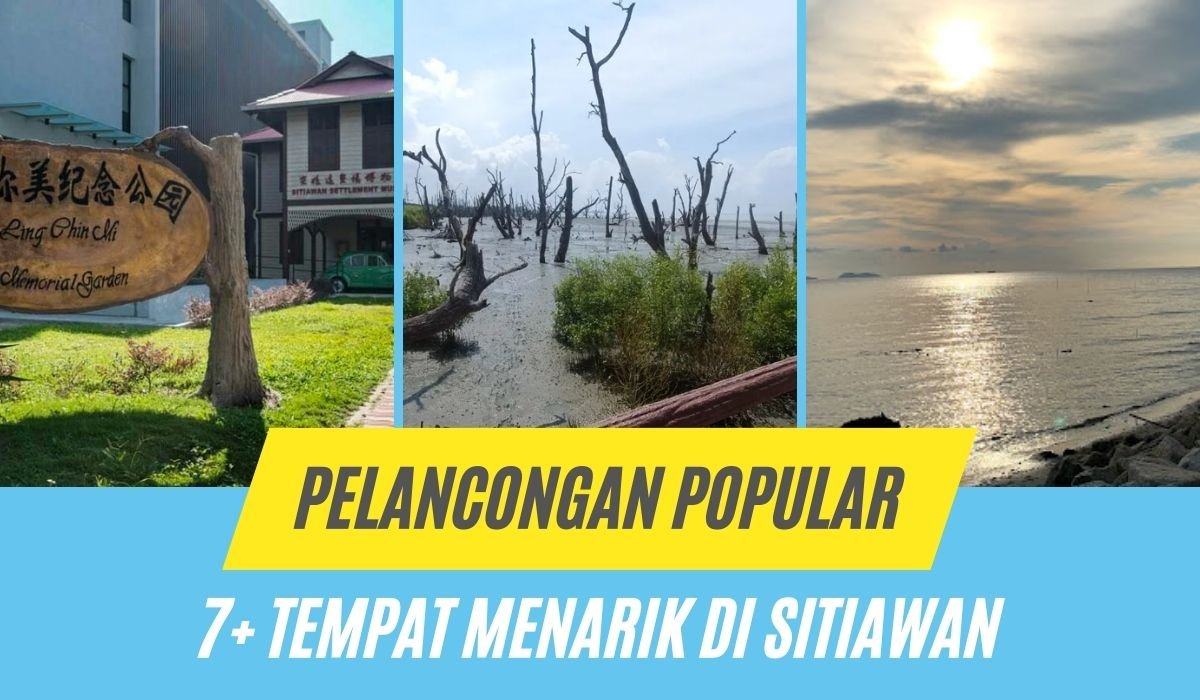 Cover tempat menarik di sitiawan